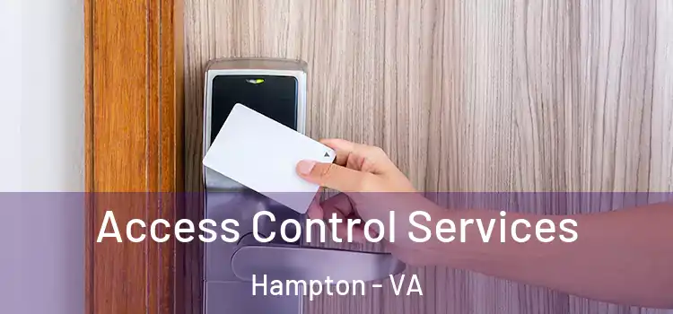  Access Control Services Hampton - VA