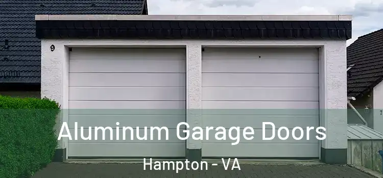  Aluminum Garage Doors Hampton - VA
