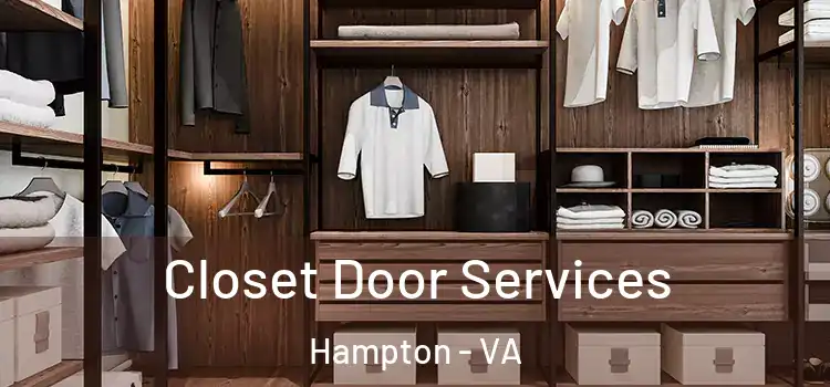  Closet Door Services Hampton - VA