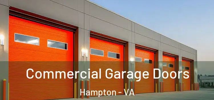  Commercial Garage Doors Hampton - VA