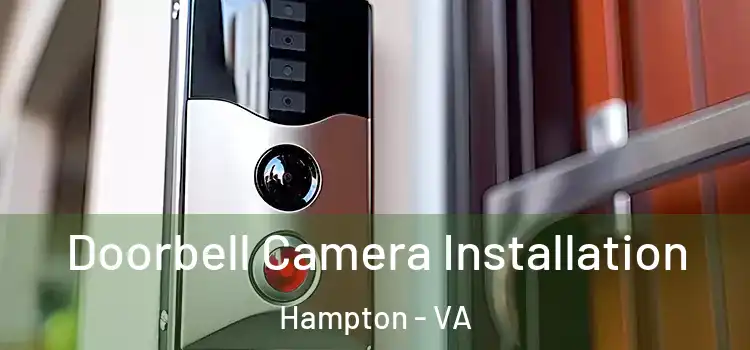  Doorbell Camera Installation Hampton - VA