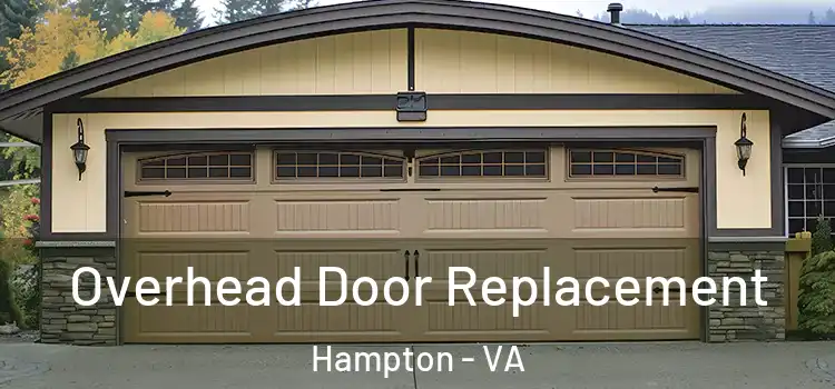  Overhead Door Replacement Hampton - VA
