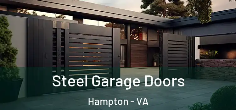  Steel Garage Doors Hampton - VA