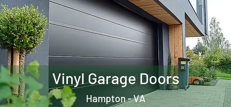  Vinyl Garage Doors Hampton - VA